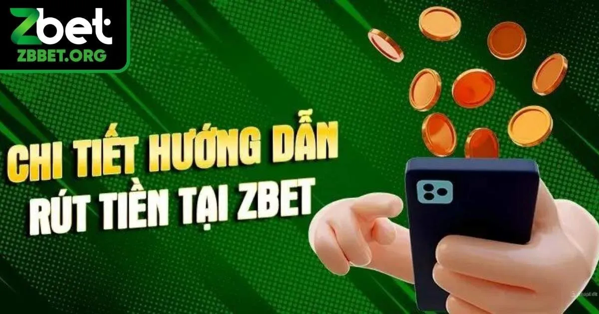 Những lưu ý cần nắm rõ khi thực hiện rút tiền Zbet